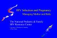 HIV Infection and Pregnancy Managing Mother and Baby PowerPoint PPT Presentation
