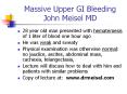 Massive Upper GI Bleeding John Meisel MD PowerPoint PPT Presentation
