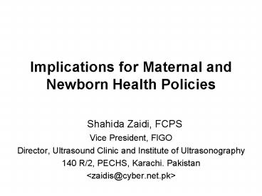 Implications for Maternal and Newborn Health Policies