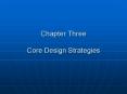 Chapter Three Core Design Strategies PowerPoint PPT Presentation