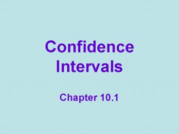 Confidence Intervals