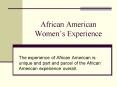 African American Womens Experience PowerPoint PPT Presentation
