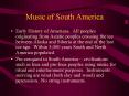 Music of South America PowerPoint PPT Presentation