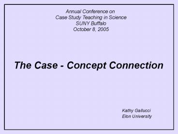 The Case - Concept Connection