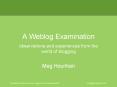 A Weblog Examination PowerPoint PPT Presentation