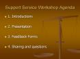 Support Service Workshop Agenda PowerPoint PPT Presentation