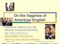 On the Vagaries of American English PowerPoint PPT Presentation