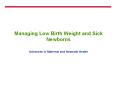Managing Low Birth Weight and Sick Newborns PowerPoint PPT Presentation