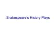 Shakespeare PowerPoint PPT Presentation