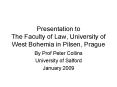 Presentation to The Faculty of Law, University of West Bohemia in Pilsen, Prague PowerPoint PPT Presentation