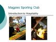 Magpies Sporting Club PowerPoint PPT Presentation