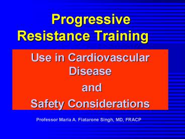 Progressive Resistance Training