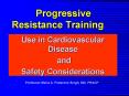 Progressive Resistance Training PowerPoint PPT Presentation