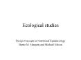 Ecological studies PowerPoint PPT Presentation