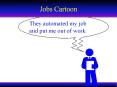 Jobs Cartoon PowerPoint PPT Presentation