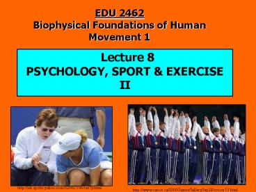 EDU 2462 Biophysical Foundations of Human Movement 1