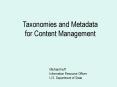 Taxonomies and Metadata for Content Management PowerPoint PPT Presentation