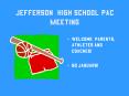 Jefferson High School PAC Meeting PowerPoint PPT Presentation