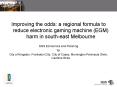 Improving the odds: a regional formula to reduce electronic gaming machine EGM harm in southeast Mel PowerPoint PPT Presentation