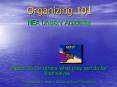 Organizing 101 PowerPoint PPT Presentation