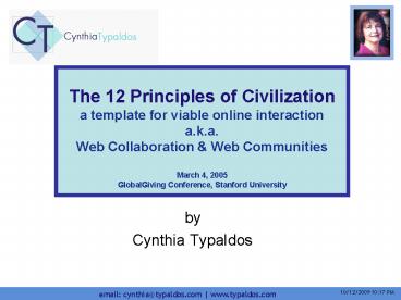The 12 Principles of Civilization a template for viable online interaction a.k.a. Web Collaboration