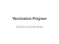 Vaccination Program PowerPoint PPT Presentation