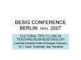 BESIG CONFERENCE BERLIN NOV. 2007 PowerPoint PPT Presentation