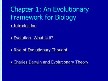 Chapter 1: An Evolutionary Framework for Biology