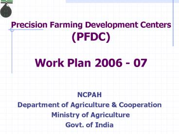 Precision Farming Development Centers PFDC Work Plan 2006 07