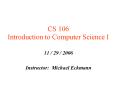 CS 106 Introduction to Computer Science I PowerPoint PPT Presentation