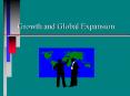 Growth and Global Expansion PowerPoint PPT Presentation