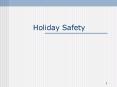 Holiday Safety PowerPoint PPT Presentation