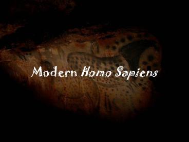 Modern Homo Sapiens