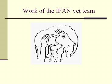 Work of the IPAN vet team