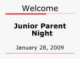 Junior Parent Night PowerPoint PPT Presentation