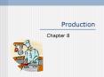 Production PowerPoint PPT Presentation