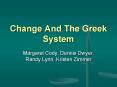 Change And The Greek System PowerPoint PPT Presentation