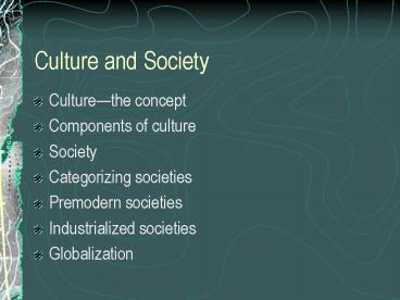 Culture and Society