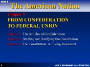 Chapter 5 FROM CONFEDERATION TO FEDERAL UNION