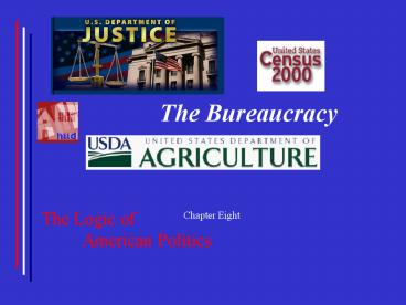 The Bureaucracy
