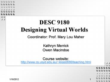 DESC 9180 Designing Virtual Worlds