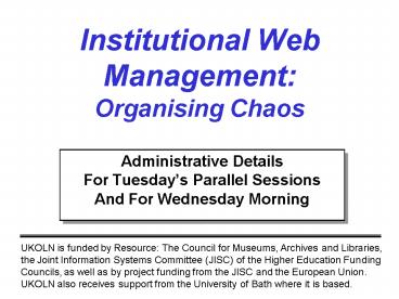 Institutional Web Management: Organising Chaos