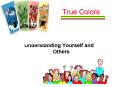 True Colors PowerPoint PPT Presentation