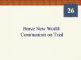 Brave New World: Communism on Trial PowerPoint PPT Presentation