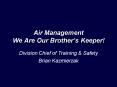 Air Management We Are Our Brothers Keeper PowerPoint PPT Presentation