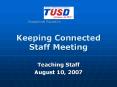Keeping Connected Staff Meeting PowerPoint PPT Presentation