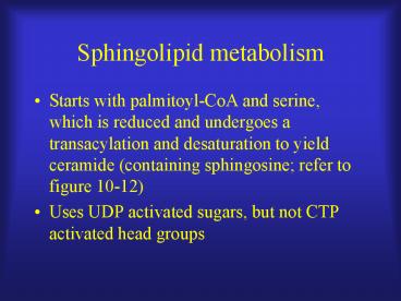 Sphingolipid metabolism