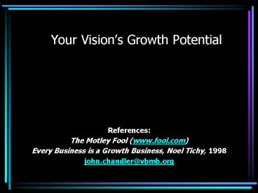 Your Visions Growth Potential