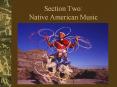 Section%20Two:%20Native%20American%20Music PowerPoint PPT Presentation