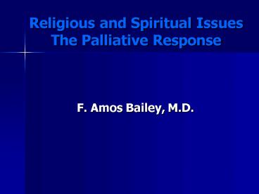 Religious and Spiritual Issues The Palliative Response